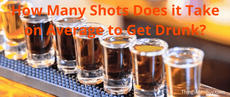 How many shots does it take to get drunk