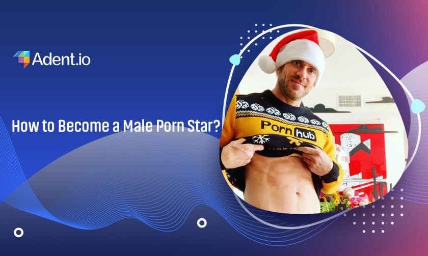 SOLUTION: How to become a male porn star - Studypool SOLUTION: How to become a male porn star - Studypool