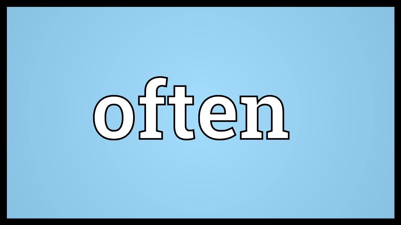 Oftentime Definition
